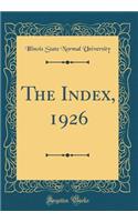 The Index, 1926 (Classic Reprint)