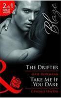 The Drifter / Take Me If You Dare