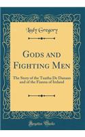 Gods and Fighting Men