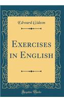 Exercises in English (Classic Reprint)