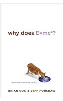 Why Does E=mc2?
