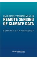 Uncertainty Management in Remote Sensing of Climate Data