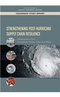 Strengthening Post-Hurricane Supply Chain Resilience