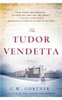 The Tudor Vendetta