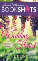 The Wedding Florist: A Radcliffe Story