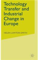 Technology Transfer and Industrial Change in Europe