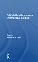 Artificial Intelligence And International Politics