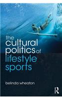 Cultural Politics of Lifestyle Sports