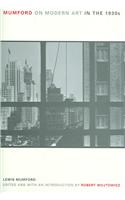 Mumford on Modern Art in the 1930s