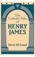 The Catholic Side of Henry James
