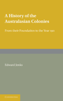 History of the Australasian Colonies