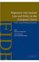 Migration and Asylum Law and Policy in the European Union