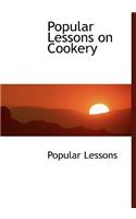 Popular Lessons on Cookery