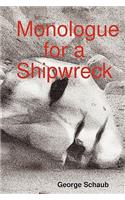 Monologue for a Shipwreck