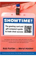 Showtime! The Greeting Card and Gift Company's Guide to Trade Show Success