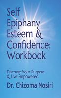 Self Epiphany Esteem and Confidence