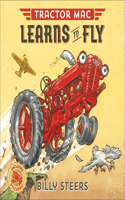 Tractor Mac Learns to Fly: (Tractor Mac)