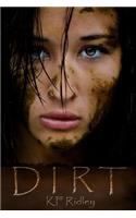 Dirt