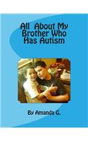 All About My Brother Who Has Autism