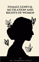 Female Genital Mutilation and Rights of Women