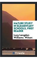 Nature Study in Elementary Schools, First Reader