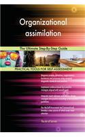 Organizational assimilation The Ultimate Step-By-Step Guide