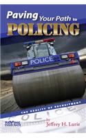 Paving Your Path to Policing