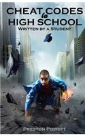 Cheat Codes to High School