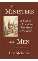 Of Ministers and Men
