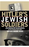 Hitler's Jewish Soldiers