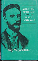 William O'Brien and the Irish Land War