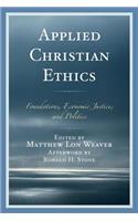 Applied Christian Ethics