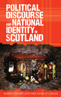 Political Discourse and National Identity in Scotland