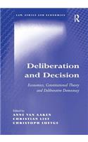 Deliberation and Decision