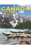 Canada, the Land: (Lands, Peoples & Cultures)