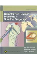 Complex and Revision Problems in Shoulder Surgery