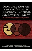 Discourse Analysis and the Study of Classroom Language and Literacy Events