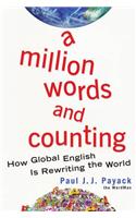 A Million Words and Counting: How Global English Is Rewriting the World