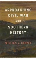 Approaching Civil War and Southern History