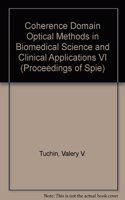 Coherence Domain Optical Methods In Biomedical Science and Clinical Applications Vi