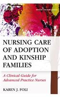 Nursing Care of Adoption and Kinship Families
