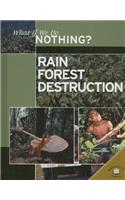 Rain Forest Destruction