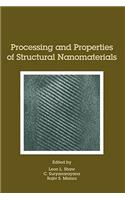 Processing and Properties of Structural Nanomaterials