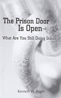 The Prison Door Is Open