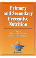 Primary and Secondary Preventive Nutrition