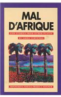Mal d'Afrique and Stories from Other Places