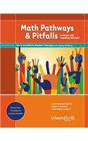 Math Pathways & Pitfalls Early and Whole Number Concepts with Algebra Readiness: Lessons and Teaching Manual Grade K and Grade 1