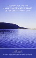 Archaeology and the Native American History of Fish Lake OP 16