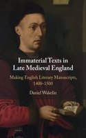 Immaterial Texts in Late Medieval England