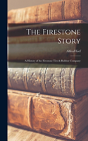 Firestone Story